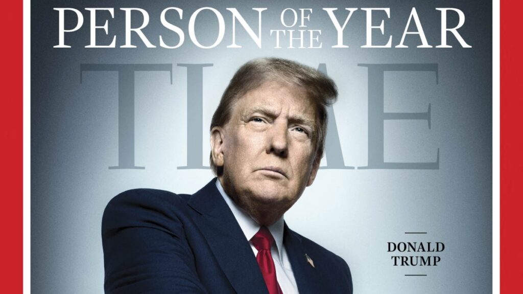 Donald Trump has been named Time Magazine’s Person of the Year for 2024